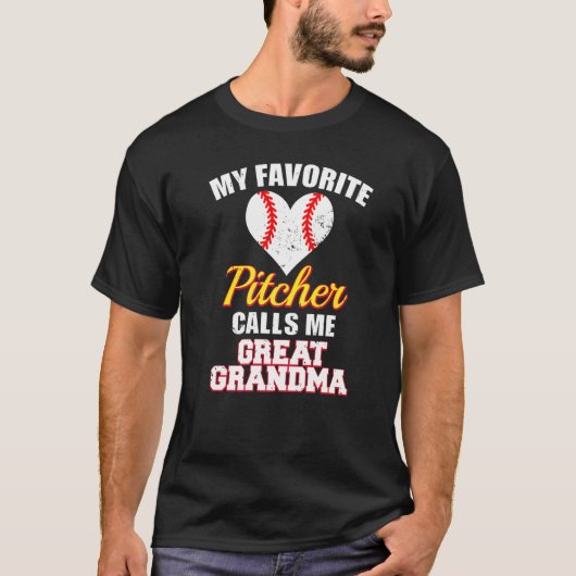 My Favorite Pitcher Calls Me Great Grandma Basebal T-Shirt (Vorderseite)