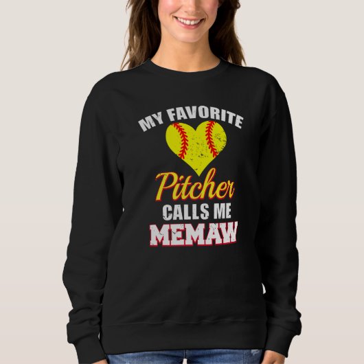 My Favorite Pitcher Calls Me Memaw Pitcher Softbal Sweatshirt (Vorderseite)