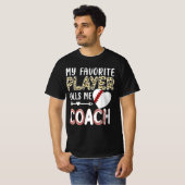 My Favorite Player Calls Me Coach Baseball Heart T-Shirt (Vorne ganz)