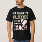 My Favorite Player Calls Me Coach Baseball Heart T-Shirt (Vorderseite)