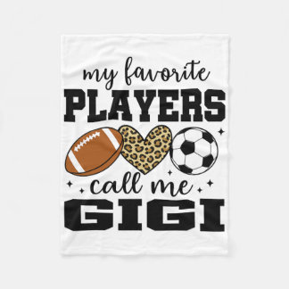 My Favorite Players Call Me Gigi Footll Soccer Fleecedecke