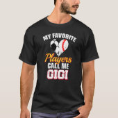 My Favorite Players Call Me Gigi Soccer Baseball G T-Shirt (Vorderseite)