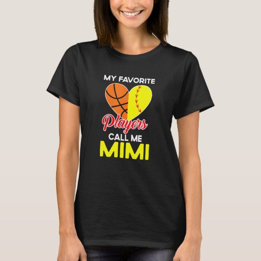 My Favorite Players Call Me Mimi Softball Basketba T-Shirt (Vorderseite)