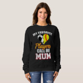 My Favorite Players Call Me Mum Soccer Football So Sweatshirt (Vorne ganz)