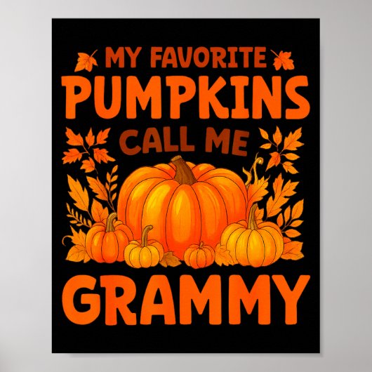 My Favorite Pumpkins Call Me Grammy Thanksgiving Poster (Vorne)