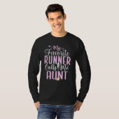 My Favorite Runner calls me Aunt Cute 1 T-Shirt (Vorne ganz)
