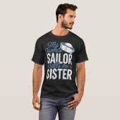 My Favorite Sailor Calls Me Sister T-Shirt (Vorne ganz)