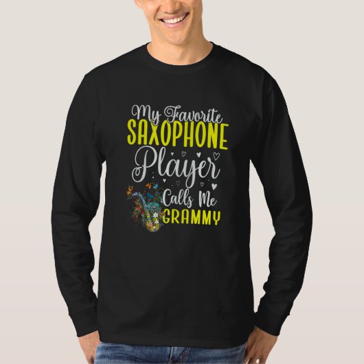 My Favorite Saxophone player calls me Grandma Cute T-Shirt (Vorderseite)