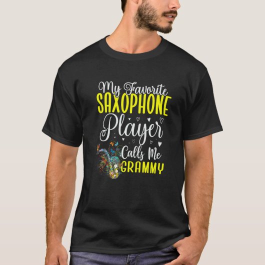 My Favorite Saxophone player calls me Grandma Cute T-Shirt (Vorderseite)