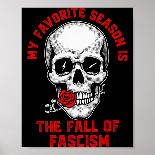 My Favorite Season Is The Fall Of Fascism Funny De Poster (Vorne)