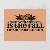 My favorite season is the fall of the patriarchy postkarte (Vorderseite)