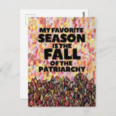My Favorite Season is the fall of the Patriarchy Postkarte (Vorne/Hinten)