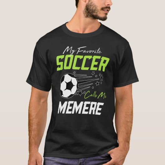 My Favorite Soccer Calls Me Memere Proud Soccer Fa T-Shirt (Vorderseite)