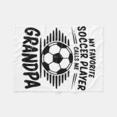 My Favorite Soccer Player Calls Me Grandpa  Fleecedecke (Vorderseite (Horizontal))