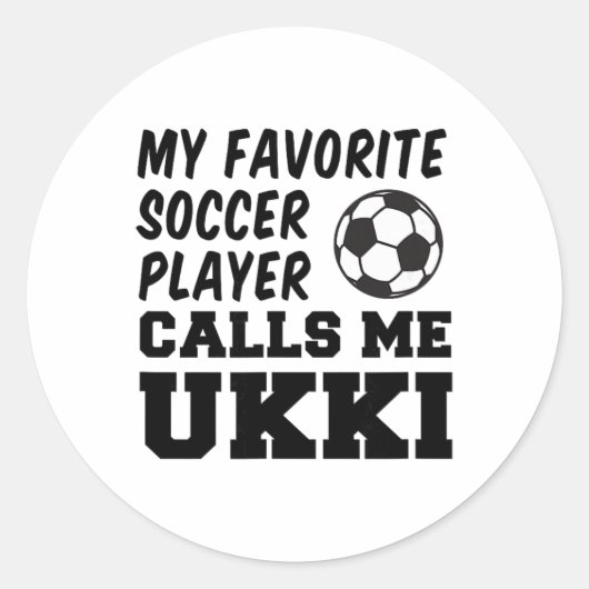 My Favorite Soccer Player Calls Me Ukki Finnish Gr Runder Aufkleber (Vorderseite)