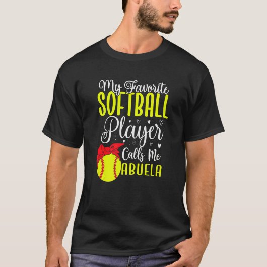 My Favorite Softball player calls me Abuela Cute T-Shirt (Vorderseite)