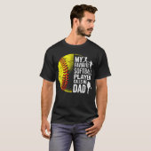 My Favorite Softball Player Calls Me Dad Father'S T-Shirt (Vorne ganz)