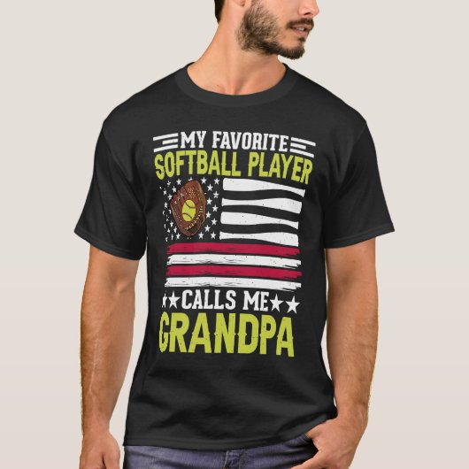 My Favorite Softball Player Calls Me grandpa Ameri T-Shirt (Vorderseite)