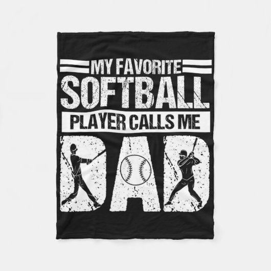 My Favorite Softll Player Calls Me Dad Father's Da Fleecedecke (Vorderseite)