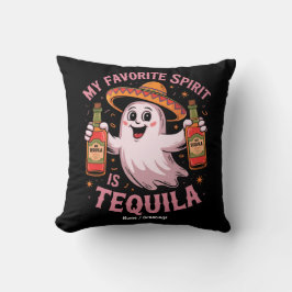 My Favorite Spirit Is Tequila Halloween Drinking  Kissen