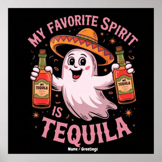 My Favorite Spirit Is Tequila Halloween Drinking  Poster (Vorne)