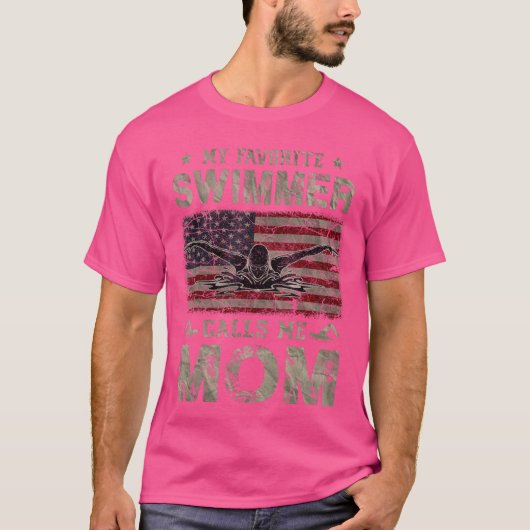 My Favorite Swimmer Calls Me Mom Mothers Day famil T-Shirt (Vorderseite)