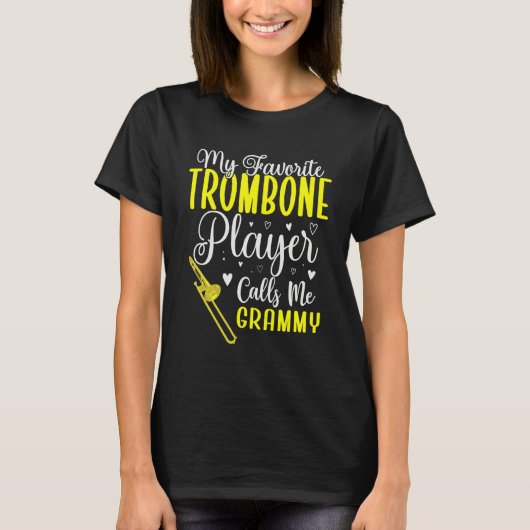My Favorite Trombone player calls me Grandma Cute T-Shirt (Vorderseite)
