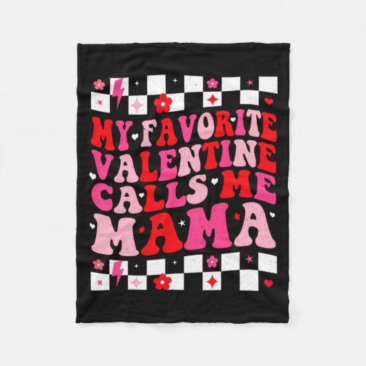 My Favorite Valentine Calls Me Mama Happy Valentin Fleecedecke (Vorderseite)