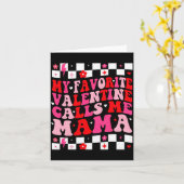 My Favorite Valentine Calls Me Mama Happy Valentin Karte (Gelbe Blume)