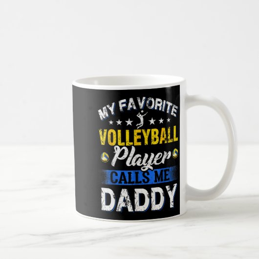 My Favorite Volleyball Player Calls Me Daddy  Kaffeetasse (Rechts)