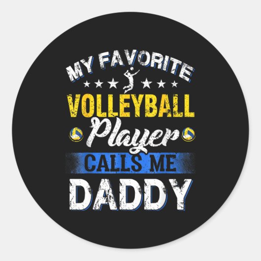My Favorite Volleyball Player Calls Me Daddy  Runder Aufkleber (Vorderseite)
