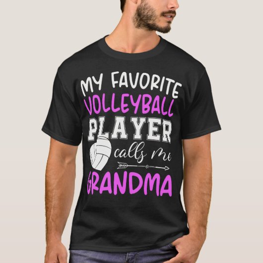 My Favorite Volleyball Player Calls Me Grandma T-Shirt (Vorderseite)