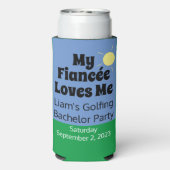 "My Fiancée Lieben Me" Golfing Bacher Party Hochze Selters Dosenkühler (Seltzer Rückseite)