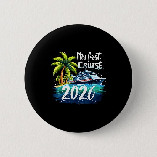 My First Cruise 2026 Funny First Time Cruise Vacat Button (Vorderseite)