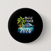 My First Cruise 2026 Funny First Time Cruise Vacat Button (Vorderseite)