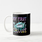 My First Cruise Cruise Ship First Time Cruise Vaca Kaffeetasse (Links)