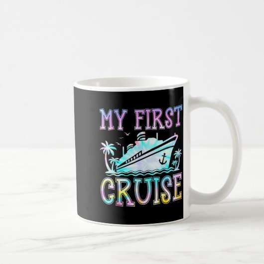 My First Cruise Cruise Ship First Time Cruise Vaca Kaffeetasse (Rechts)