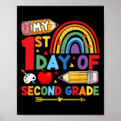 My First Day Of 2nd Grade Second Grade Rainbow  Poster (Vorne)