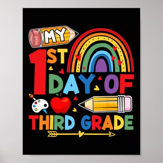 My First Day Of 3rd Grade Third Grade Rainbow  Poster (Vorne)