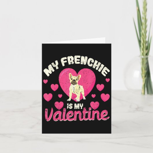 My Frenchie Is My Valentine Valentines Day French Karte (Vorderseite)