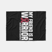 My Friend Is A Warrior Brain Aneurysm Awareness Fleecedecke (Vorderseite (Horizontal))
