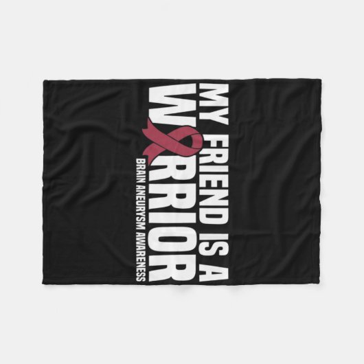 My Friend Is A Warrior Brain Aneurysm Awareness Fleecedecke (Vorderseite (Horizontal))