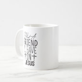 My Friend is Jesus Kaffeetasse (Vorderseite Links)