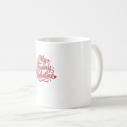 My Funny Valentine Kaffeetasse (VorderseiteRechts)