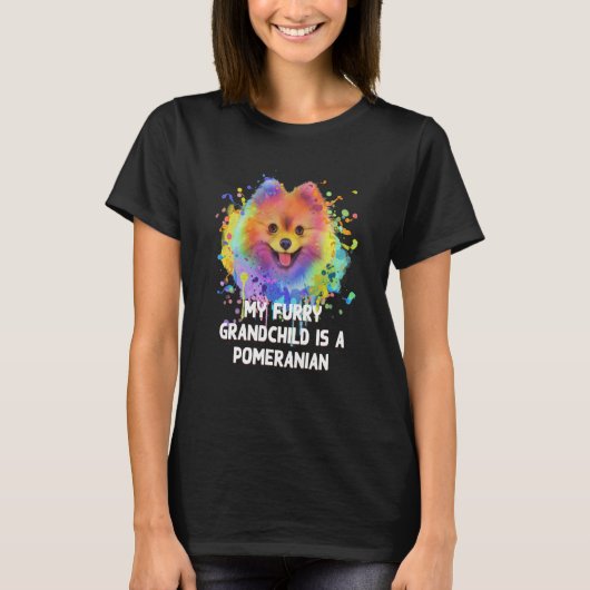 My Furry Grandchild Is a Pomeranian Fur Mom Pom Po T-Shirt (Vorderseite)