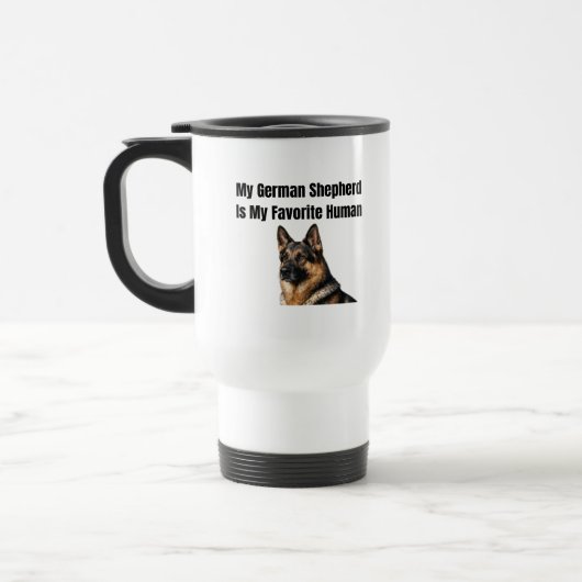 My German Shepherd Is My Favorite Human Reisebecher (Links)