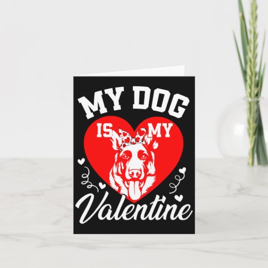 My German Shepherd Is My Valentine Dog Lover Valen Karte (Vorderseite)