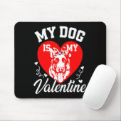 My German Shepherd Is My Valentine Dog Lover Valen Mousepad (Mit Mouse)