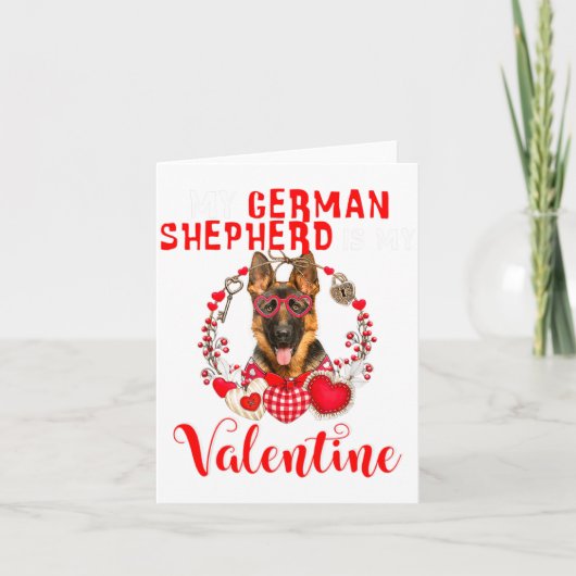 My German Shepherd Is My Valentine Funny Dog Lover Karte (Vorderseite)