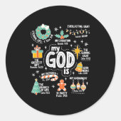 My God Is Christmas Jesus Is The Reason Faith Chri Runder Aufkleber (Vorderseite)